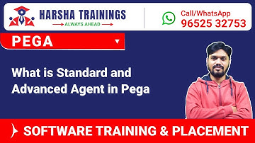 #Pega Tutorials - What is Standard and Advanced Agent in Pega / Call +91 9652532753