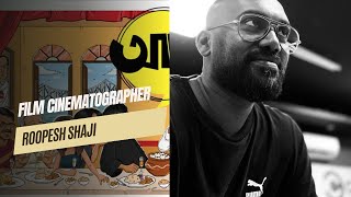 Roopesh Shaji : Cinematographer Journey , Adda , Fav Cinematographer and Films
