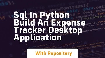 sql in python build an expense tracker desktop application