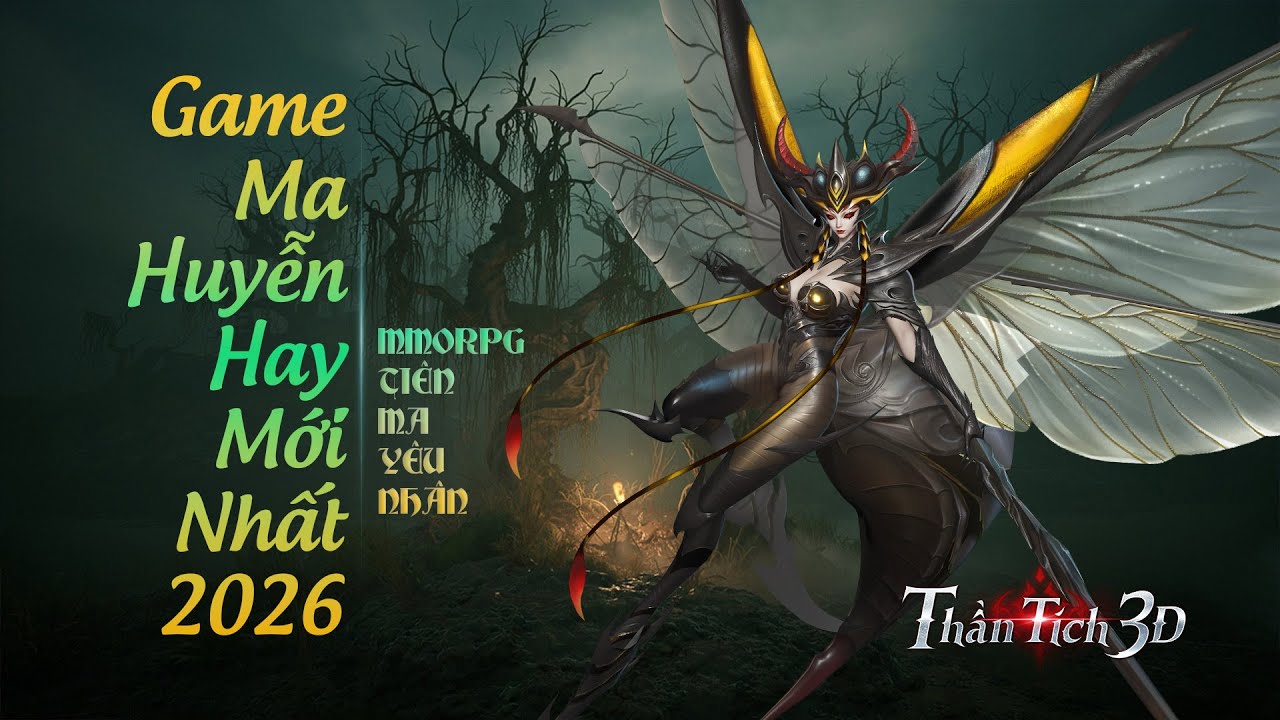 [Top game mobile 2026] Game Nhập Vai MMORPG Ma Huyễn Hay - Vui - Mới Nhất 2026 - Thần Tích 3D
