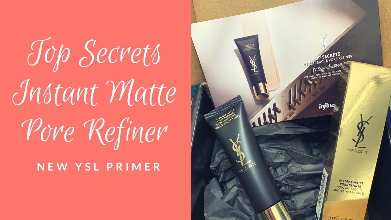 New! YSL Top Secrets: Instant Matte Pore Refiner – First Impressions