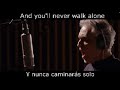 Andrea Bocelli -You'll Never Walk Alone (Subtitulada en español)