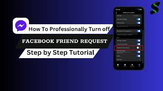 How To Turn Off Facebook Friend Request On Messenger (Stop Notifications Fast!)