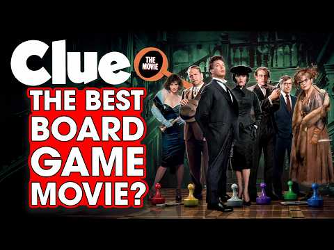 Is Clue The Best Board Game Movie? - Hack The Movies