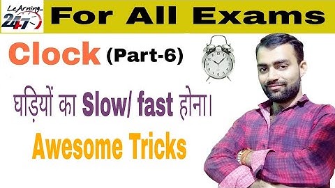 Clock reasoning Part-6 | slow and fast clock in hindi | by kartikey sir