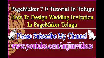 How To Design Wedding Invitation In PageMaker 7.0 Telugu || PageMaker 7.0 Tutorial In Telugu
