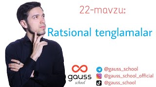 22-mavzu: Ratsional tenglamalar