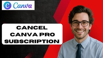 How to Cancel Your Canva Pro Subscription  (full guide)