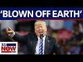 Trump threatens Iran: 'blown off the face of Earth'