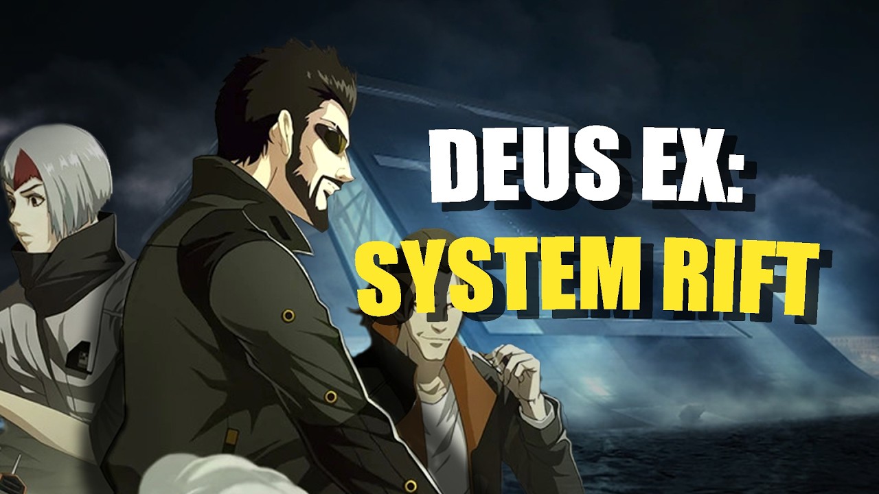 Про что был: Deus Ex: System Rift