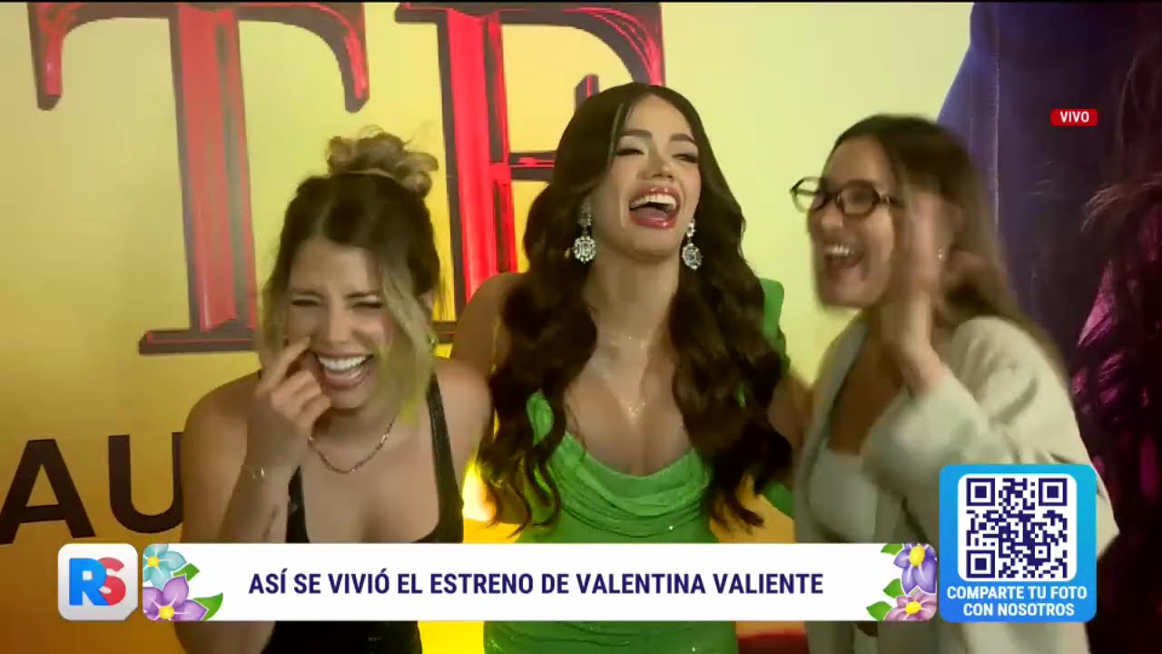 RS | Así se vivió el estreno de Valentina Valiente