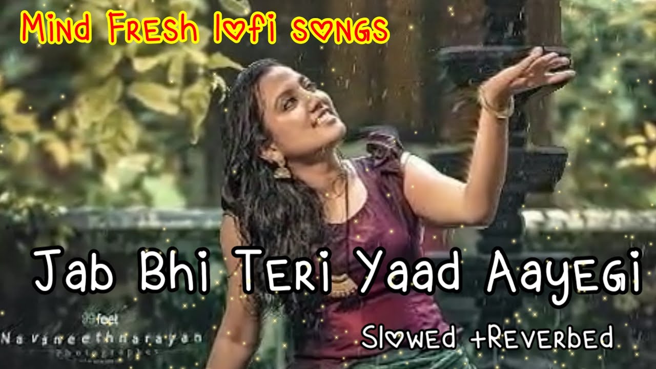 Trending Instagram Lofi | Jab Bhi Teri Yaad Aayegi (Slowed + Reverb) | lofi song [AF Aslam Lofi] |