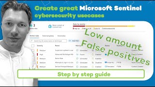 Getting started with Microsoft Sentinel Analytics Rules (Cybersecurity Usecases) (2023 edition)