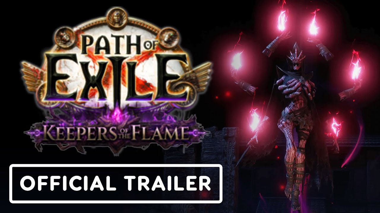 Path of Exile: Keepers of the Flame – Official Trailer Path of Exile: Keepers of the Flame – Official Trailer