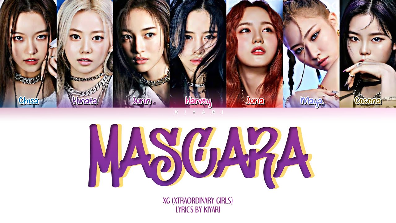 XG (엑스지) "Mascara 마스카라" (Color Coded Lyrics Han/Rom/Eng/가사) Kiyari YouTube