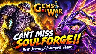 3 BEST Journey Teams Soulforge CANT MISS & Broken Spire Underspire Gems of War 9/21/2026 week