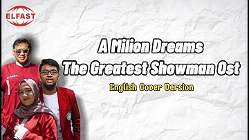 A Million Dreams - The Greatest Showman Ost. Translated by Mr. Andre ELFAST Kampung Inggris