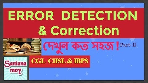 Error Detection & Correction || CGL, CHSL, MTS, SBI PO/CLERK, IBPS in Bengali(II)