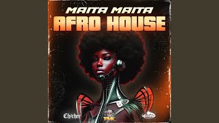 Maita Maita (Afro House)