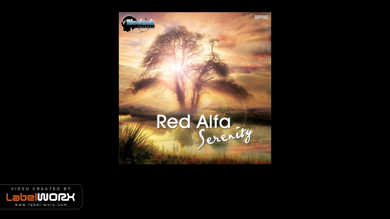 Watch Red Alfa - Serenity (Original Mix) on YouTube Watch Red Alfa - Serenity (Original Mix) on YouTube