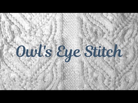 Owl's Eye Stitch | Week 3 - Winter Stitch Sampler Knit Along