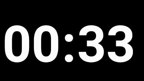 33 SECOND TIMER ⌛⏳ ||