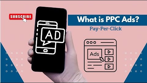 What is PPC? | Pay-Per-Click Advertising Explained Simply