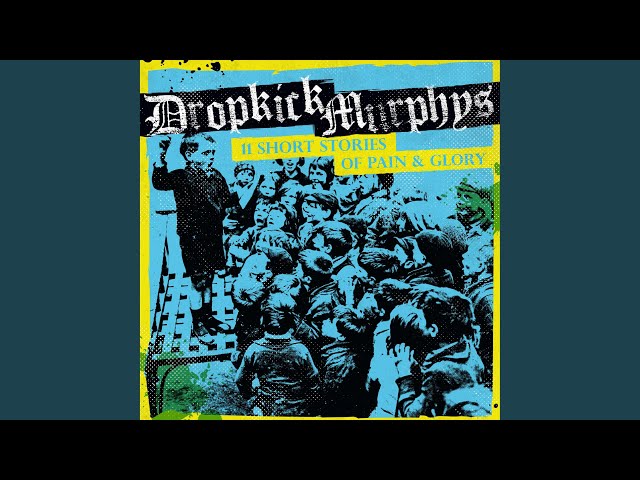 Dropkick Murphys - Kicked To The Curb