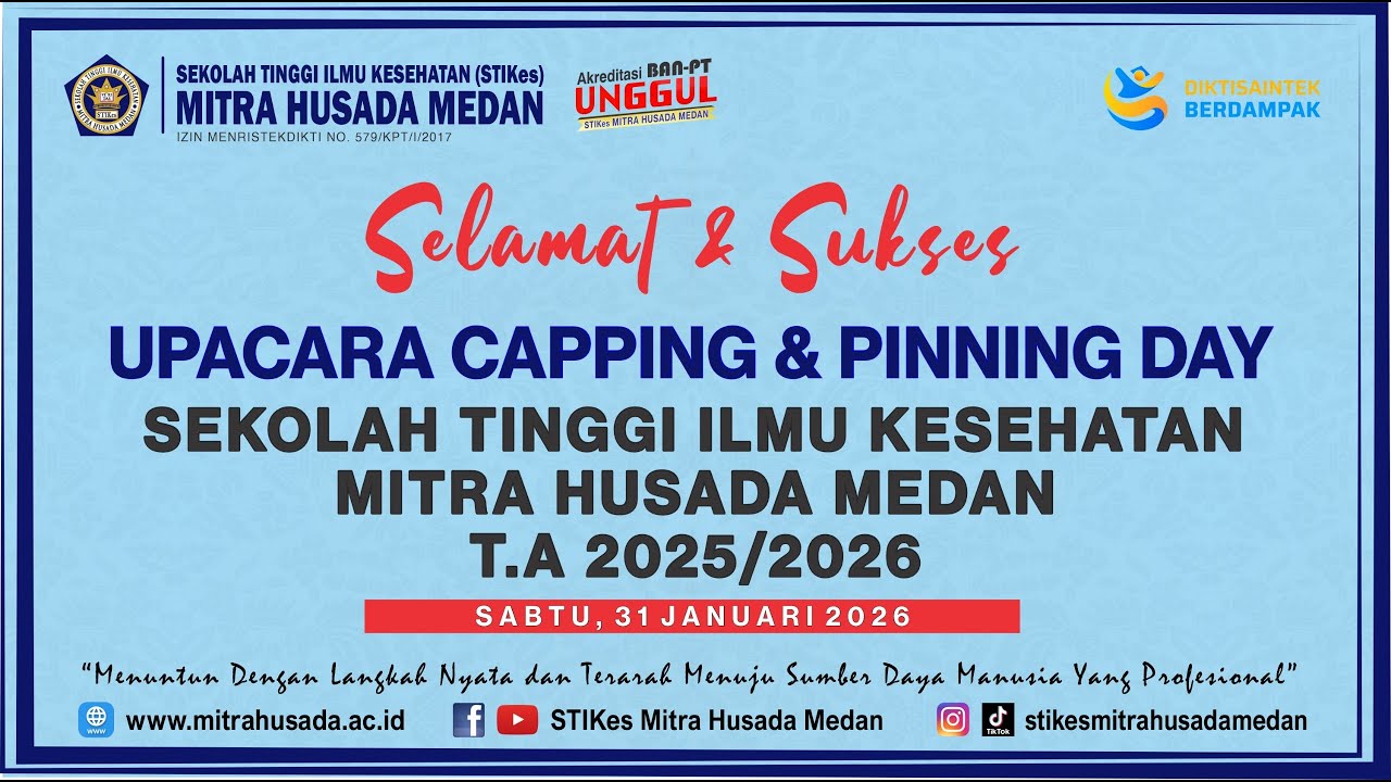 Acara Capping & Pinning Day STIKes Mitra Husada Medan T.A 2025/2026, Sabtu, 31 Januari 2026