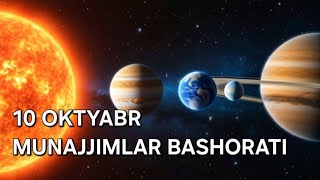 10 oktyabr munajjimlar bashorati 