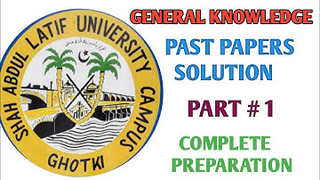 General knowledge//Entry test Shah Abdul Latif University//Past Paper solution//#Shahlatifuniversity