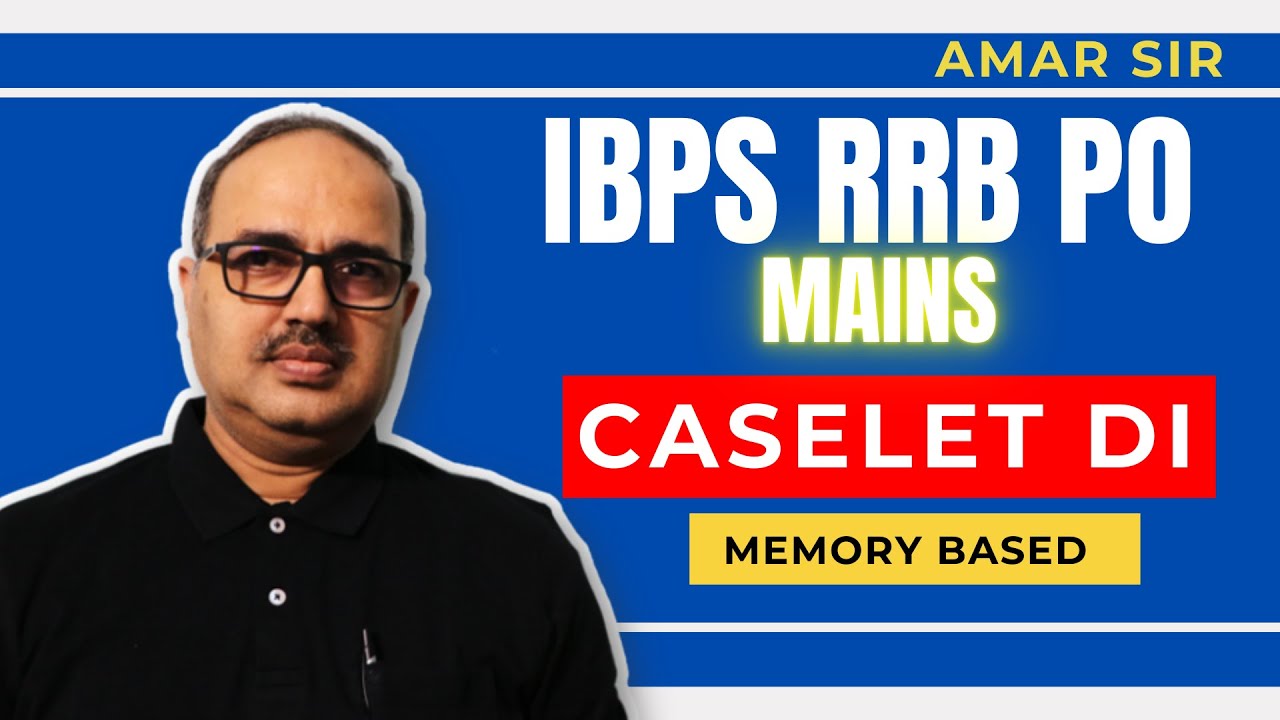 Best Caselet DI for IBPS RRB PO Mains 2024 - YouTube
