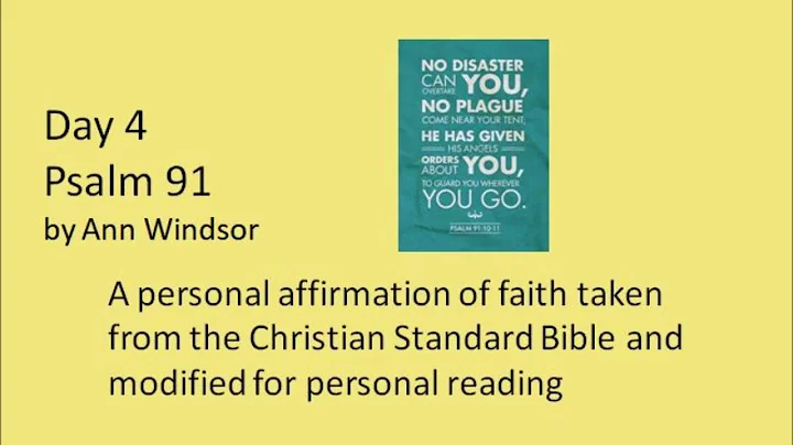 Psalm 91 Day 4 from the Christian Standard Bible