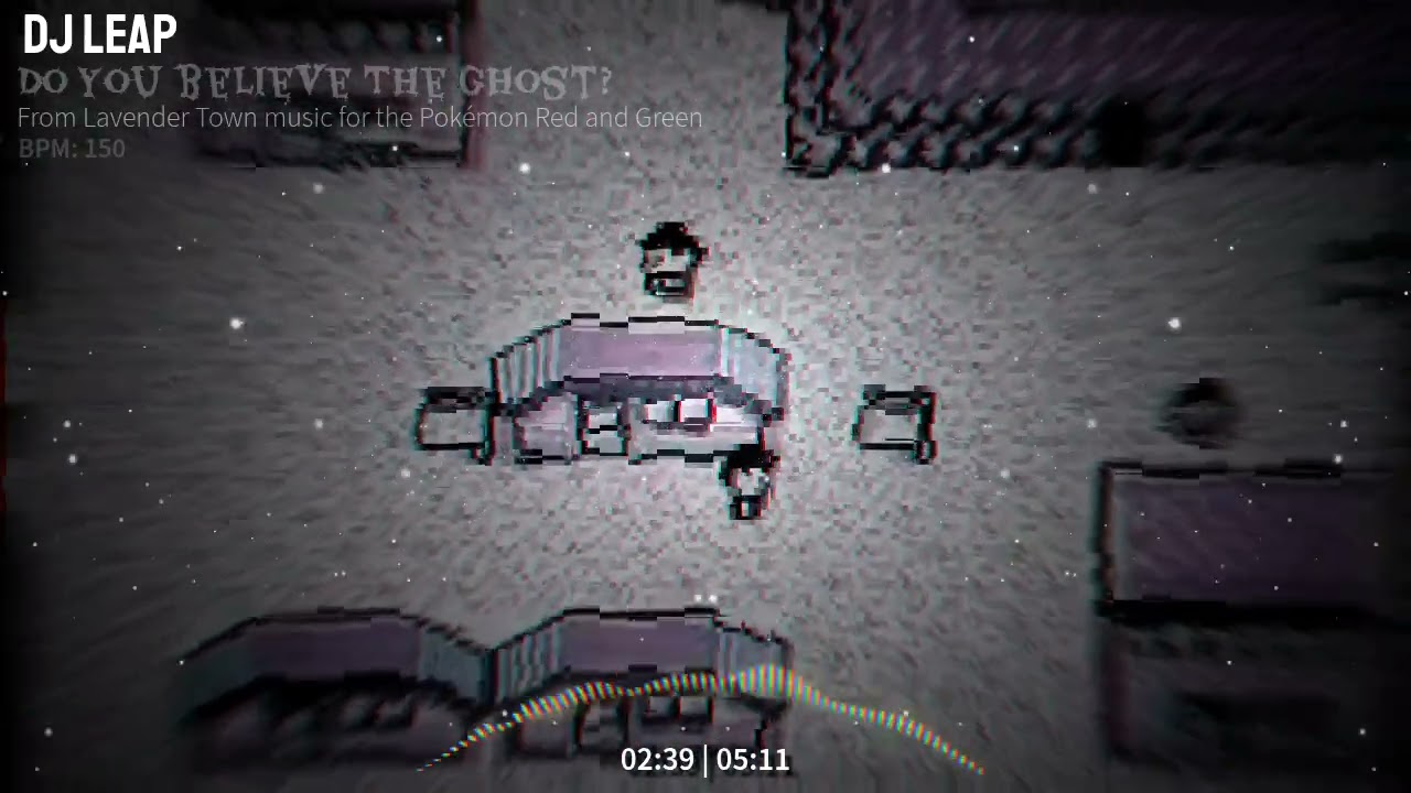 DJ Leap - Do you Believe The Ghost? (Lavender Town VIP Remix)