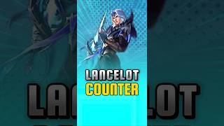 How To Counter Lancelot