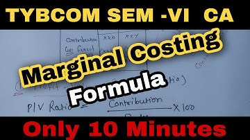 TYBCOM -VI Marginal Costing Lecture #1 || Atul Sir #costaccounting  #tybcomsem6 #formula #marginal