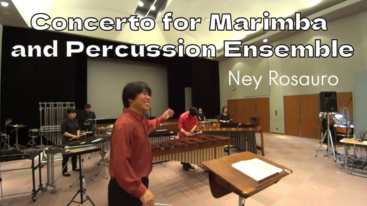 Concerto for Marimba and Percussion Ensemble/Ney Rosauro - YouTube