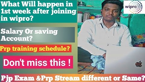 What will happen in 1st week after joining l How was my 1st week experience l prp exam & training l