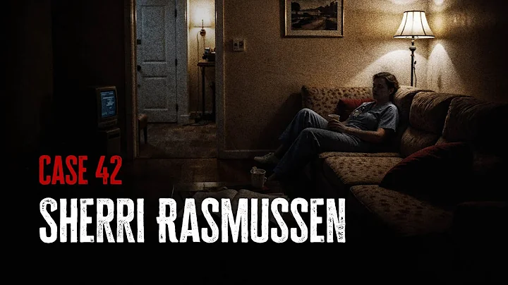 Case 42: Sherri Rasmussen