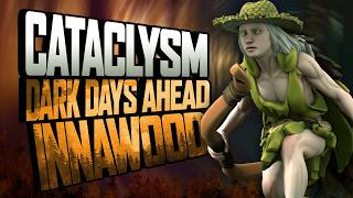 Cataclysm: Innawood Dusk 'Portal Storm' | Ep 6
