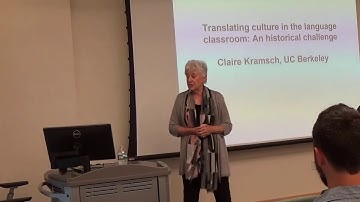 Claire Kramsch - Trans-lating culture in the language classroom: An historical challenge