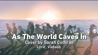 As The World Caves In Cover By Sarah Cothran   Vietsub My