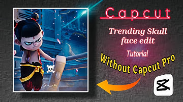 How To Make Skull Face Edit in Capcut Tutorial ? Capcut main Skull face edit kaise kare ? 
