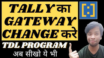 TallyPrime TDL Tutorial in Hindi |Multiline Comment in TDL |Gateway Title Change in Tally Prime