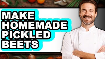 How To Make Homemade Pickled Beets - Step By Step