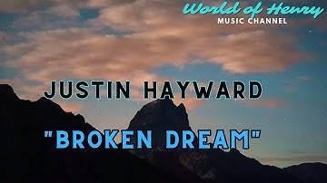 Justin Hayward   "Broken Dream"   @world_of_henry 7907