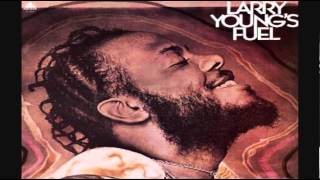 Larry Young's Fuel For The Fire 1975 - YouTube