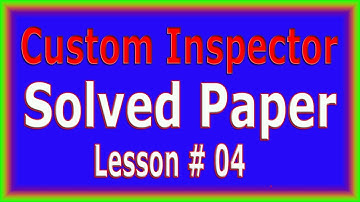 Custom Inspector Solved Paper (FPSC NTS OTS CSS) Lesson # 04