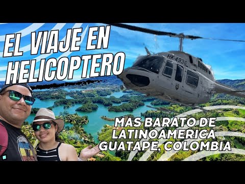 El VIAJE en HELICOPTERO mas BARATO de TODA LATINOAMERICA en GUATAPE