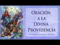 Oración a la Divina Providencia. Para hacerse cada primer día de mes